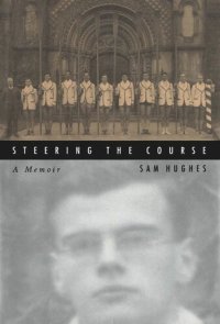 cover of the book Steering the Course: A Memoir