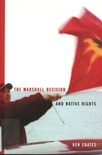 cover of the book Marshall Decision and Native Rights: The Marshall Decision and Mi'kmaq Rights in the Maritimes