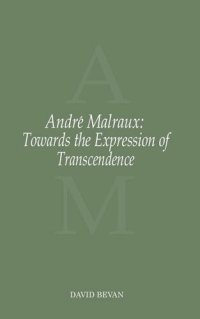 cover of the book André Malraux: Towards the Expression of Transcendence