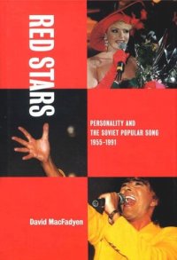 cover of the book Red Stars: Personality and the Soviet Popular Song, 1955-1991