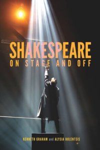 cover of the book Shakespeare On Stage and Off