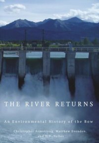 cover of the book The River Returns: An Environmental History of the Bow