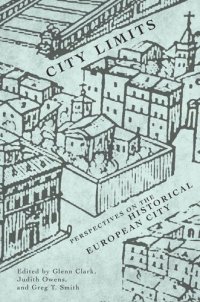 cover of the book City Limits: Perspectives on the Historical European City