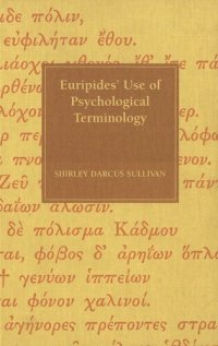 cover of the book Euripides' Use of Psychological Terminology