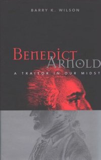 cover of the book Benedict Arnold: A Traitor in Our Midst