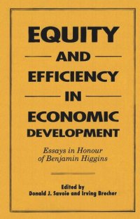 cover of the book Equity and Efficiency in Economic Development: Essays in Honour of Benjamin Higgins