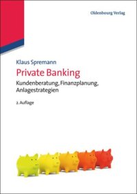 cover of the book Private Banking: Kundenberatung, Finanzplanung, Anlagestrategien