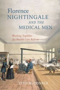 cover of the book Florence Nightingale and the Medical Men: Working Together for Health Care Reform