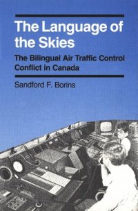 cover of the book Language of the Skies: The Bilingual Air Traffic Control Conflict in Canada