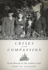 cover of the book Crises and Compassion: From Russia to the Golden Gate