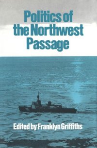 cover of the book Politics of the Northwest Passage