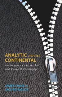 cover of the book Analytic versus Continental: Arguments on the Methods and Value of Philosophy