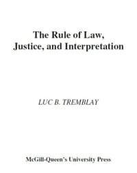 cover of the book Rule of Law, Justice, and Interpretation