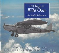 cover of the book The Flight of Wild Oats: An Aerial Adventure