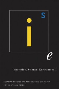 cover of the book Innovation, Science, Environment 08/09: Canadian Policies and Performance, 2008-2009