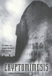 cover of the book Cryptomimesis: The Gothic and Jacques Derrida's Ghost Writing