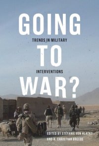 cover of the book Going to War?: Trends in Military Interventions