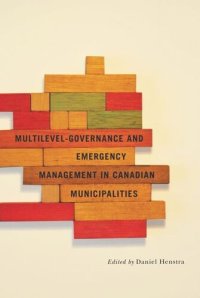 cover of the book Multilevel Governance and Emergency Management in Canadian Municipalities