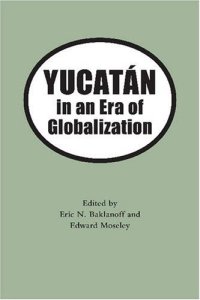 cover of the book Yucatan in an Era of Globalization