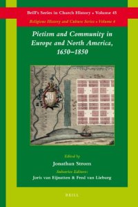 cover of the book Pietism and Community in Europe and North America, 1650-1850 (Brill's Series in Church History - Religious History and Culture)