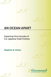 cover of the book An Ocean Apart: Explaining Three Decades of U.S.-Japanese Trade Frictions