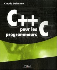 cover of the book C++ pour les programmeurs C 6e edition