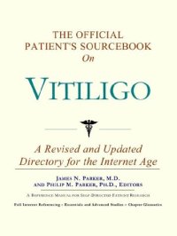 cover of the book The Official Patient's Sourcebook on Vitiligo