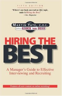 cover of the book Hiring the Best:  Manager's Guide to Effective Interviewing and Recruiting, Fifth Edition