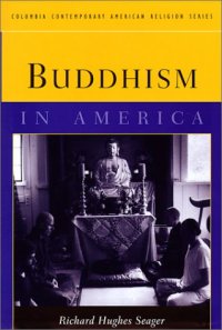 cover of the book Buddhism in America (Columbia Contemporary American Religion Series)