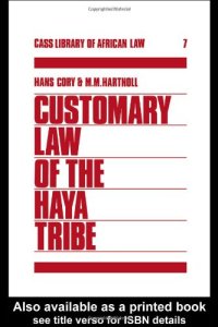 cover of the book Customary Law of the Haya Tribe, Tanganyika Territory (Cass Library of African Studies)