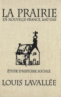 cover of the book Prairie en Nouvelle-France, 1647-1760: Étude d'histoire sociale