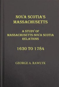 cover of the book Nova Scotia's Massachusetts