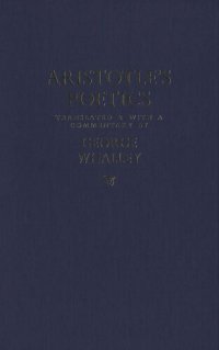 cover of the book Aristotle's Poetics: Translated and with a commentary by George Whalley