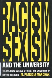 cover of the book Racism, Sexism, and the University: The Political Science Affair at the University of British Columbia