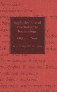 cover of the book Sophocles, Use of Psychological Terminology: Old and New