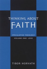 cover of the book Thinking about Faith: Speculative Theology