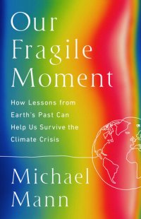 cover of the book Our Fragile Moment