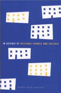 cover of the book In Defence of Religious Schools and Colleges