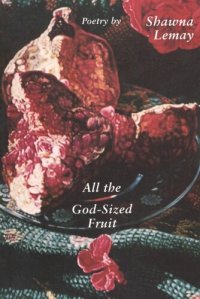 cover of the book All the God-sized Fruit