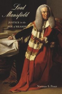 cover of the book Lord Mansfield: Justice in the Age of Reason