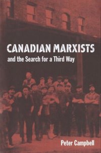 cover of the book Canadian Marxists and the Search for a Third Way