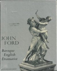 cover of the book John Ford: Baroque English Dramatist