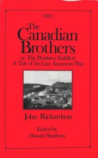 cover of the book Canadian Brothers or the Prophecy Fulfilled