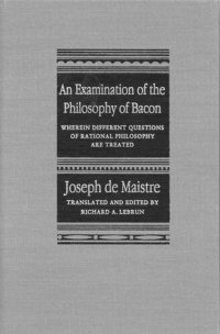 cover of the book Examination of the Philosophy of Bacon: Wherein Different Questions of Rational Philosophy Are Treated