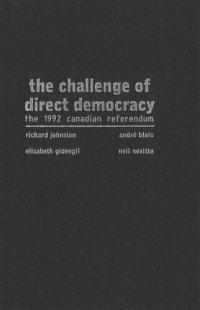 cover of the book Challenge of Direct Democracy: The 1992 Canadian Referendum