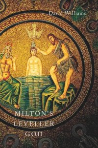 cover of the book Milton's Leveller God