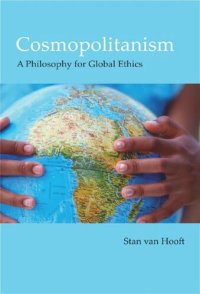 cover of the book Cosmopolitanism: A Philosophy for Global Ethics