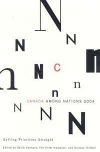 cover of the book Canada Among Nations, 2004: Setting Priorities Straight