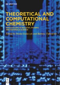 cover of the book Theoretical and Computational Chemistry: Applications in Industry, Pharma, and Materials Science