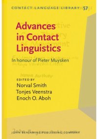 cover of the book Advances in contact linguistics: in honour of Pieter Muysken /